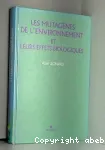 Les mutagnes de l'environnement et leurs effets biologiques