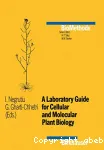 A laboratory guide for cellular and molecular plant biology