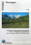 lments de pastoralisme montagnard,Tome 1: vgtation,quipements