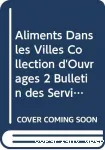 Aliments dans les villes, collection d'ouvrages 2