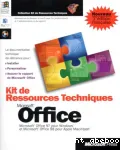 Kit de ressources techniques Micosoft office 97 pour windows (NT et 95) et Microsoft office 98 pour Apple Macintosh