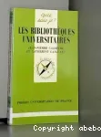 Les bibliotheques universitaires