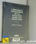 Chronique historique de la zoologie agricole franaise. Livre second