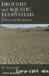 Drought and Aquatic Ecosystems: Effects and Responses