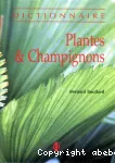 Dictionnaire des plantes et des champignons