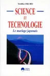 Science et technologie. Le mariage japonais