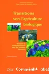 Transitions vers l'agriculture biologique : pratiques et accompagnements pour des systmes innovants