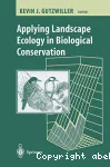 Applying Landscape Ecology in Biological Conservation