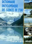 Dictionnaire encyclopdique des sciences de l'eau, biogochimie et cologie des eaux continentales et littorales