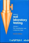 Manual of soil laboratory testing,vol.I:Soil classification and compaction tests