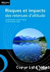 Risques et impacts des retenues d'altitude