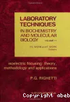 Isoelectric focusing : theory, methodology and applications