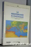 La Mediterranee economique,premier rapport general sur la situation des riverains au debut des annees 1990