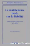 La maintenance base sur la fiabilit, guide pratique d'application de la RCM