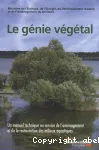 Le gnie vgtal. Un manuel technique au service de l'amnagement et de la restauration des milieux aquatiques