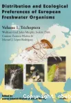 Distribution Distribution and Ecological Preferences of European Freshwater Organisms. Volume 1. Trichoptera