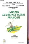 L'avenir de l'espace rural francais