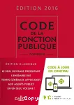 Code de la fonction publique, comment (dition 2016)