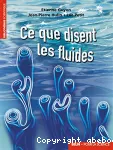 Ce que disent les fluides