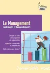 Le management. Fondements et renouvellements.