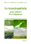 La tensiomtrie pour piloter les irrigations, une gestion raisonne de la ressource en eau