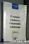 27 EXEMPLES D'VALUATION D'INCERTITUDES D'TALONNAGE