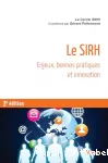 Le SIRH. Enjeux, bonnes pratiques et innovation