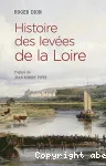 Histoire des leves de la Loire