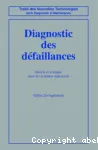 Diagnostic des dfaillances, thorie et pratique pour les systmes industriels