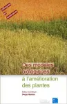 Des modles biologiques  l'amlioration des plantes