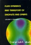 Fluid dynamics and transport of droplets and sprays