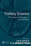 Fishery Science: The Unique Contributions of Early Life Stages