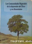 Las comunidades vegetales de la depresion del ebro y su dinamismo