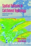 Spatial patterns in catchment hydrology: observation and modelling