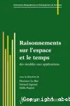 Raisonnements sur l'espace et le temps : des modles aux applications (Trait IGAT, srie gomatique)