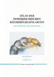 Atlas der sterreichischen kcherfliegenlarven unter eindchluss der angrenzenden gebiete