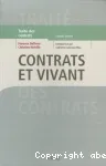 Contrats et vivant