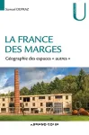 La France des marges. Gographie des espaces  autres 