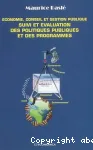 Economie, conseil et gestion publique : suivi et valuation des politiques publiques et des programmes