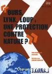 Ours, lynx, loup : une protection contre nature ?