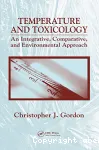 Temperature and toxicology, an integrative, comparative, and environmental approach