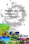 Histoire des parcs nationaux, comment prendre soin de la nature ?