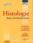 Histologie, bases fondamentales