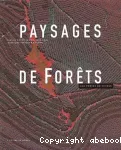 Paysages de forts : aux portes du visible