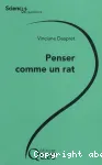 Penser comme un rat