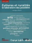 Cultures et ruralits. Le laboratoire des possibles