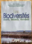 Les biodiversits : objets, thories, pratiques