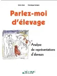 Parlez-moi d'levage : analyse de reprsentations d'leveurs