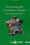 Environnement et politiques locales: un nouveau dfi?