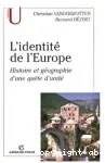 L'identit de l'Europe : histoire et gographie d'une qute d'unit